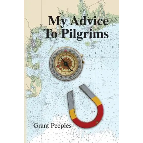 My Advice to Pilgrims - Paperback