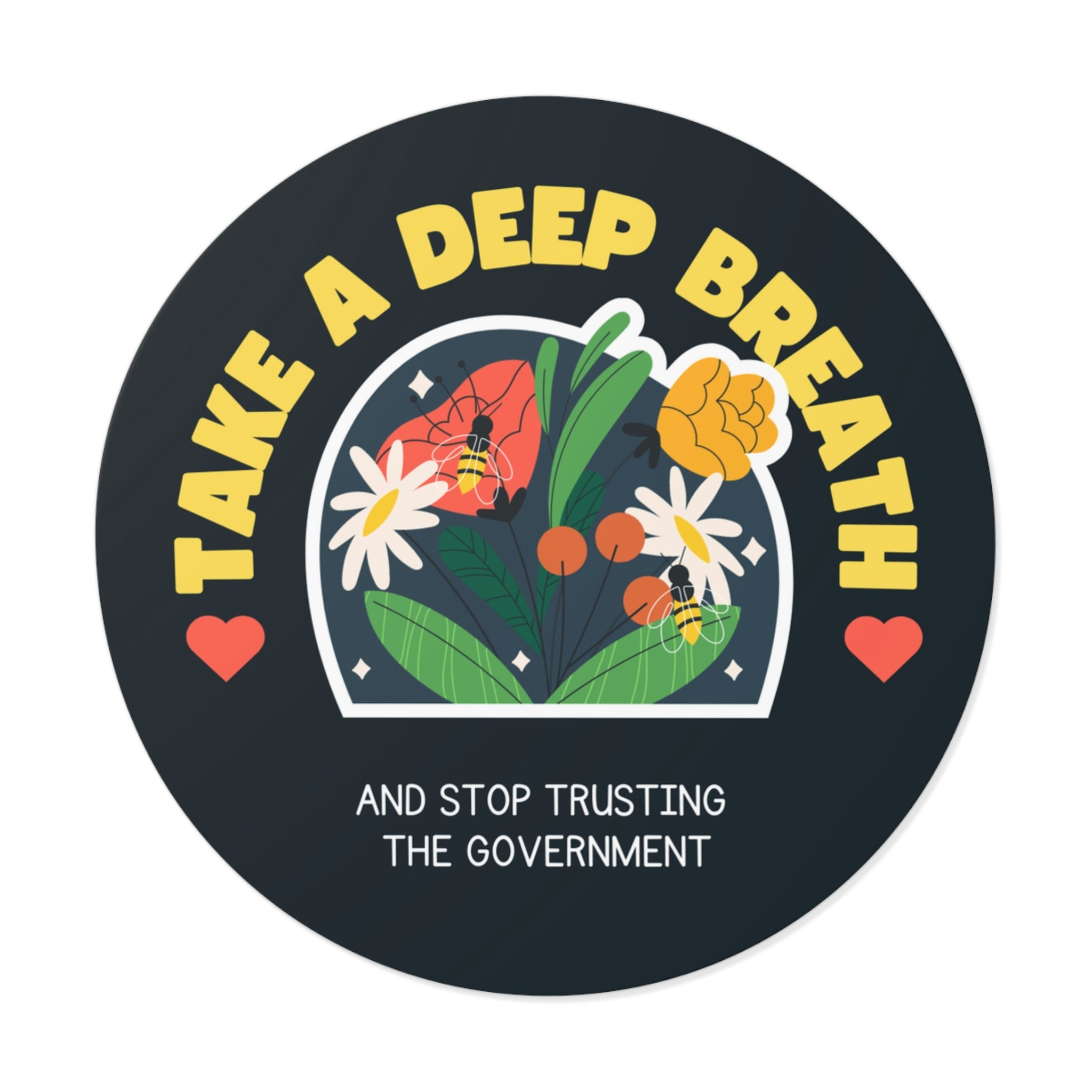 Stop Trusting the Government Sticker