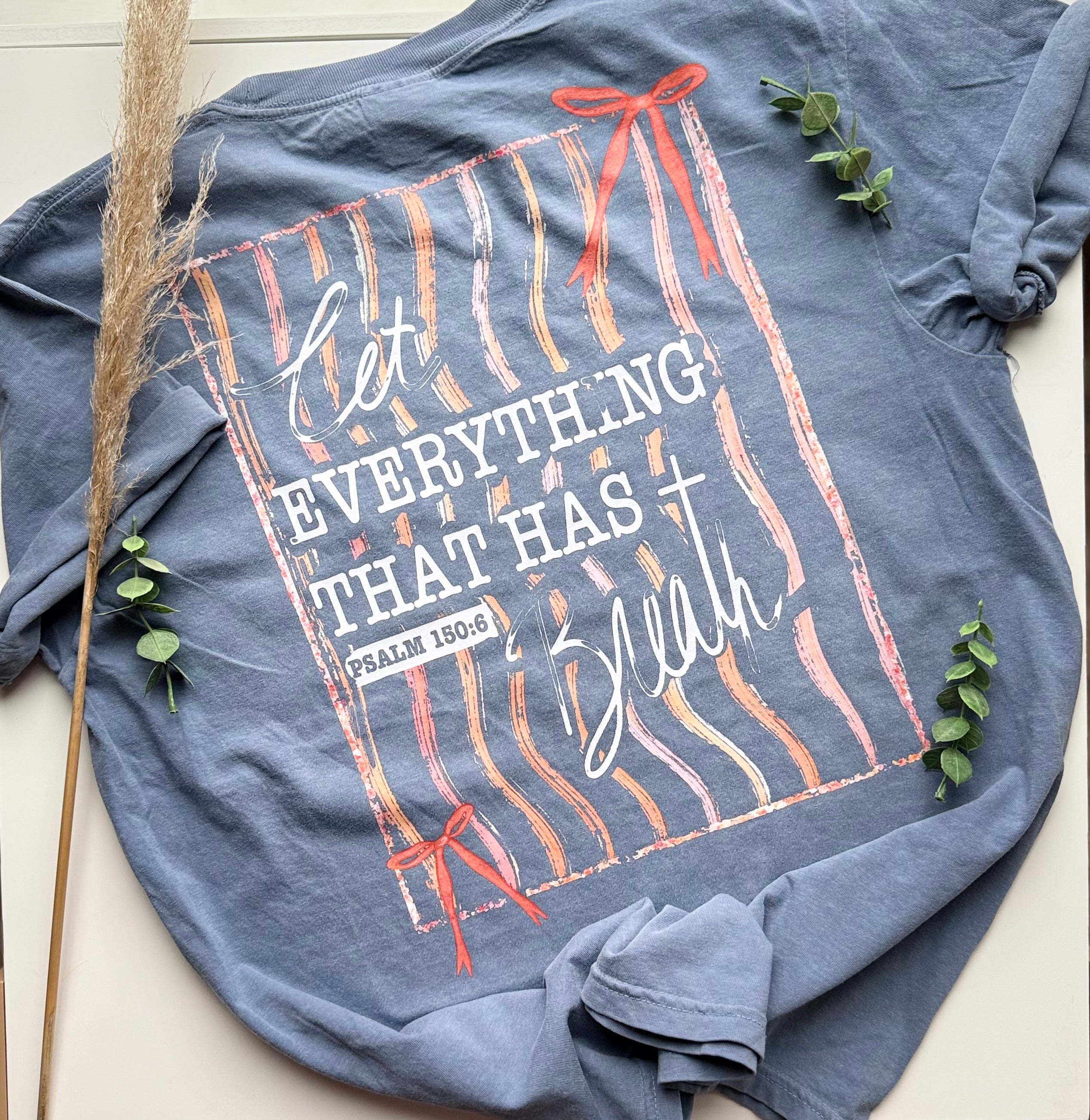 "Let Everything That Has Breath" Graphic