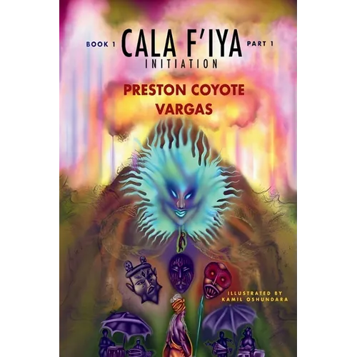 Cala F&amp;#39; Iya, Book One: Part 1 - Paperback