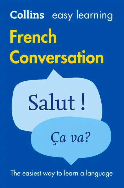 Easy Learning French Conversation: Trusted Support for Learning - Paperback