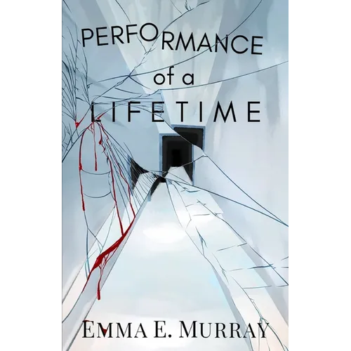Performance of a Lifetime - Paperback