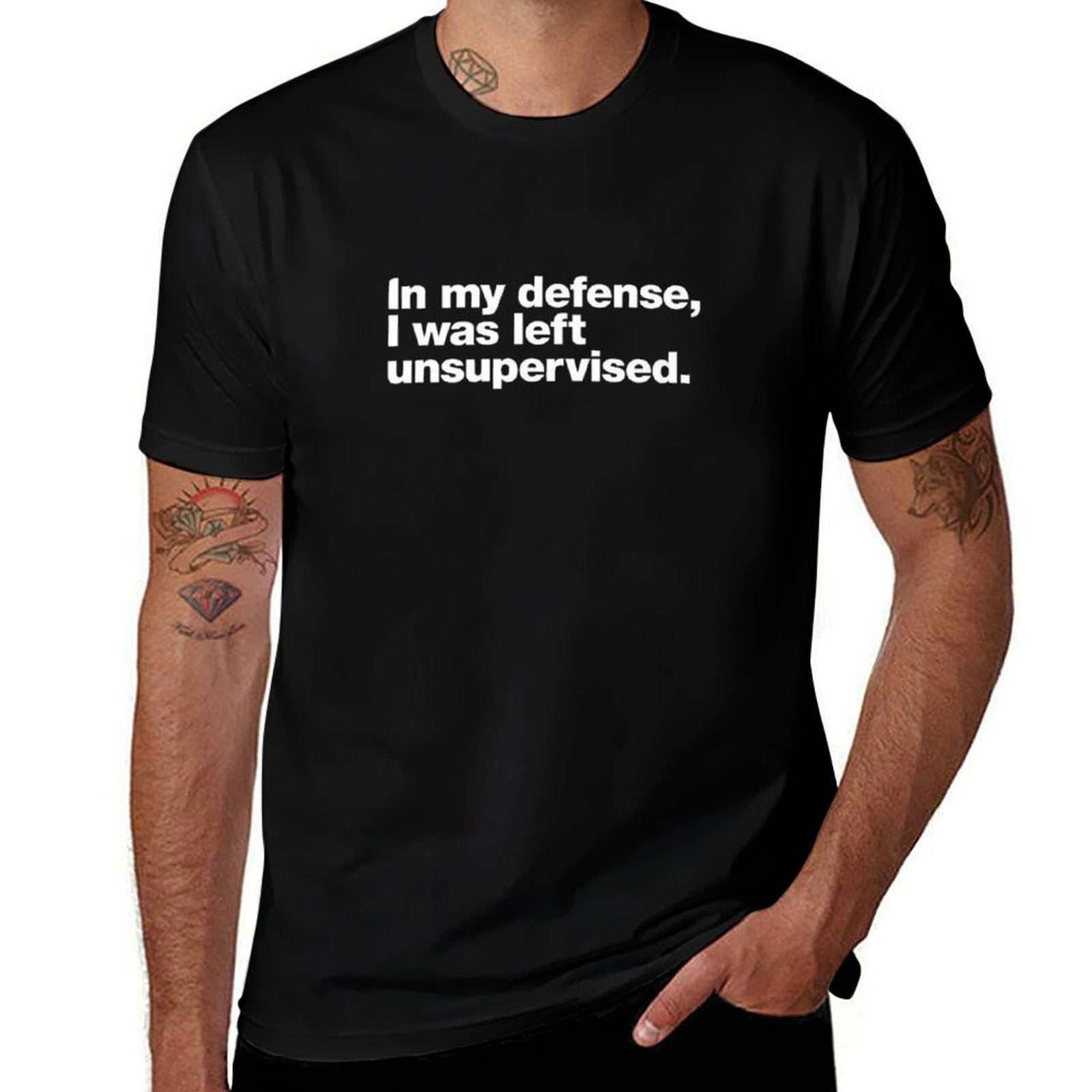 In My Defense, I Was Left Unsupervised.  Easy-care T-Shirt