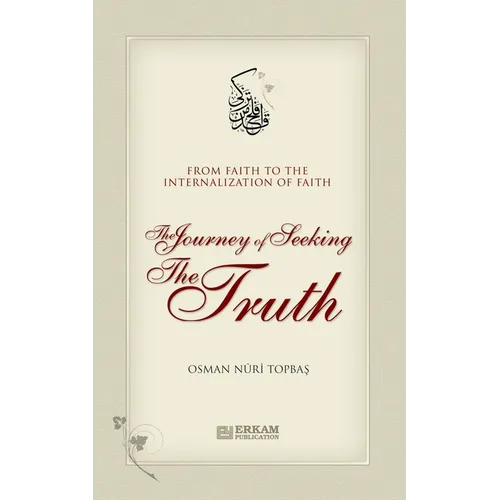 The Journey of Seeking the Truth - From Faith to the internalization of Faith - Paperback