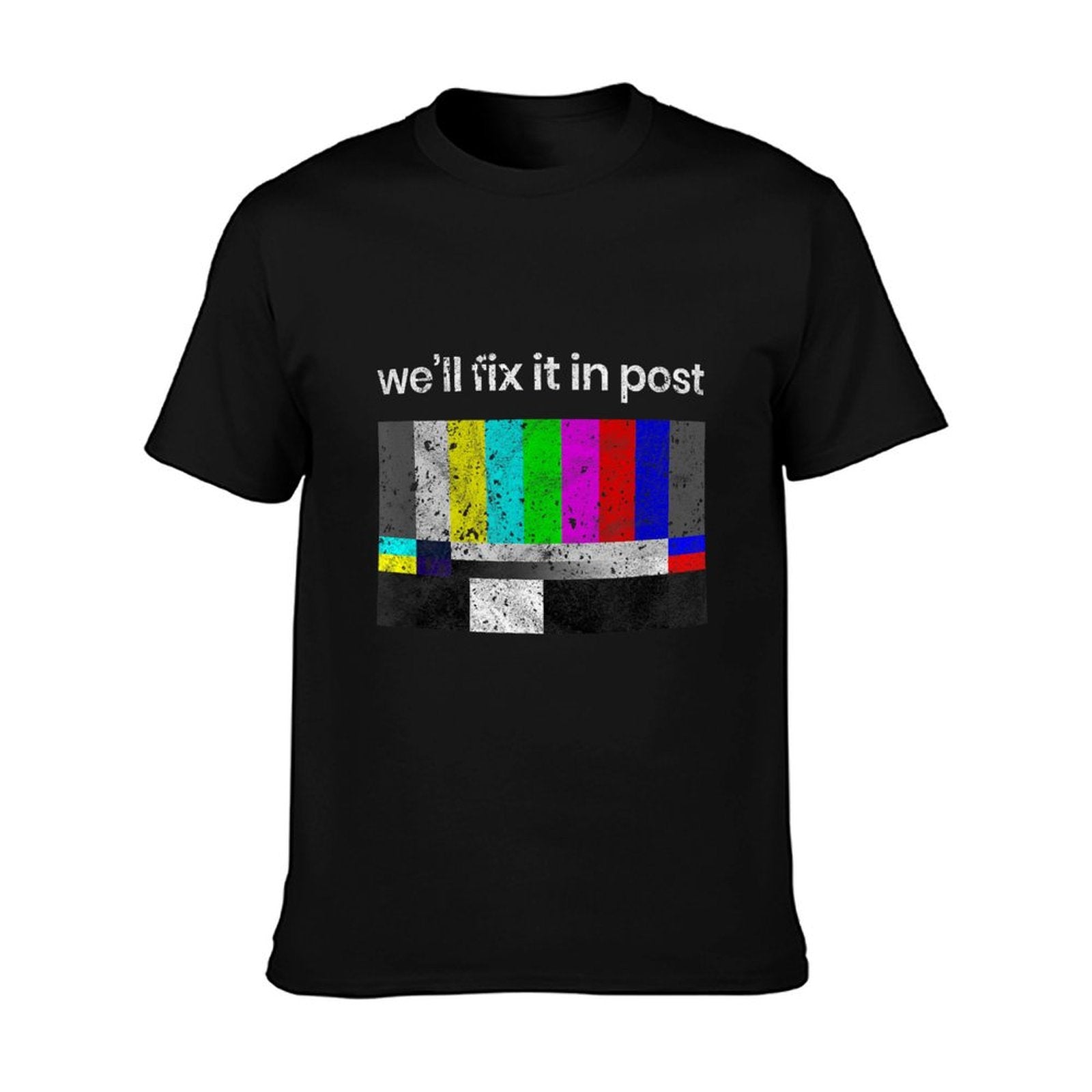 Filmmaker, Fix It in Post, Cinematographer T-Shirt