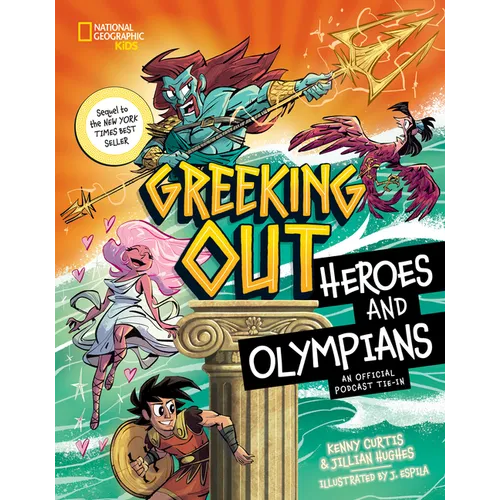 Greeking Out Heroes and Olympians - Hardcover