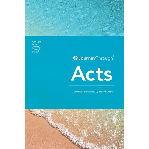 Journey Through Acts: 50 Biblical Insights by David Cook - Paperback