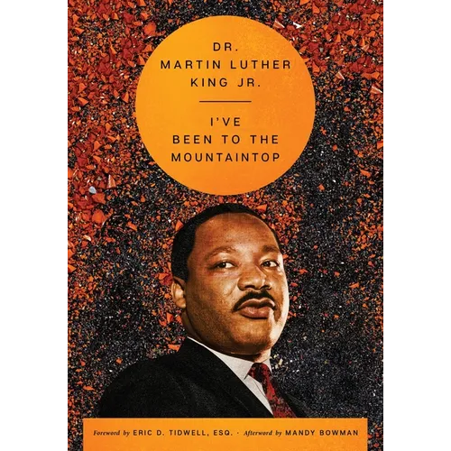 I&amp;#39;ve Been to the Mountaintop - Hardcover