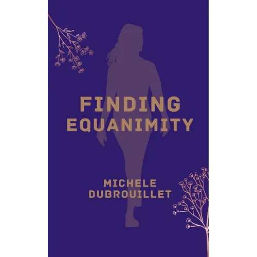 Finding Equanimity - Paperback