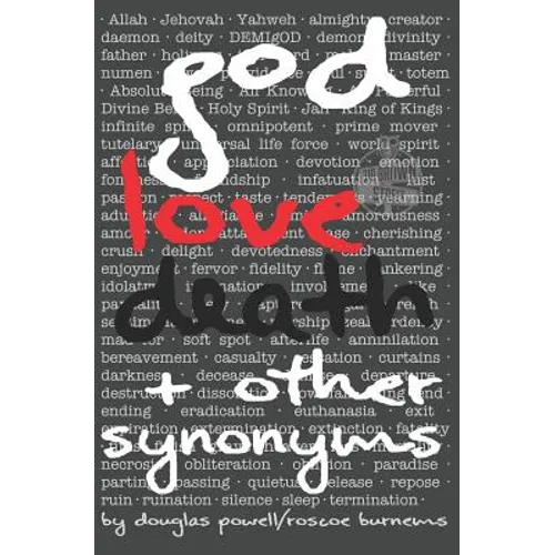 God Love Death &amp;amp; Other Synonyms - Paperback