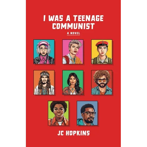 I Was a Teenage Communist - Paperback