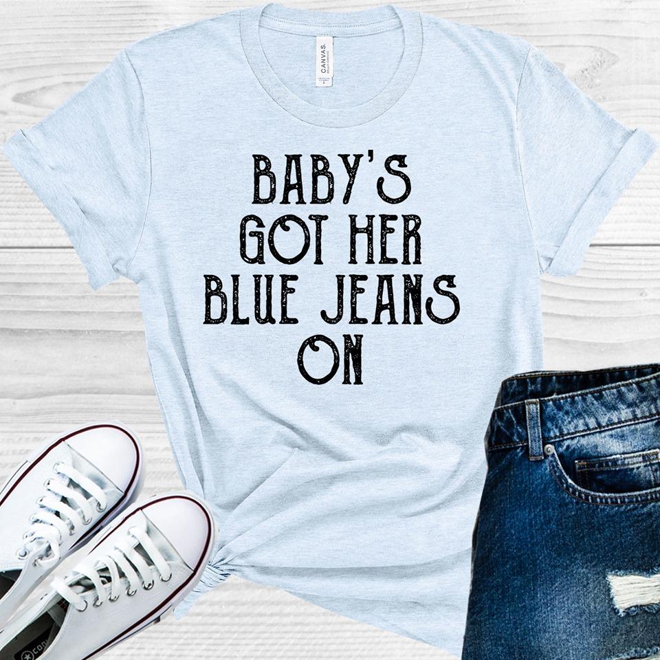 Baby&amp;#39;s Got Her Blue Jeans On Graphic Tee