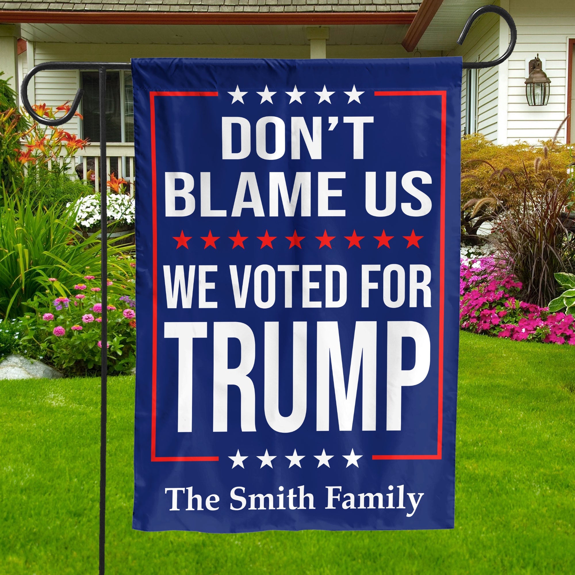 Don&amp;#39;t Blame Us, We Voted For Trump | Donald Trump Homage Flag | Donald Trump Fan Flag | House Flag, Garden Flag C941 - GOP