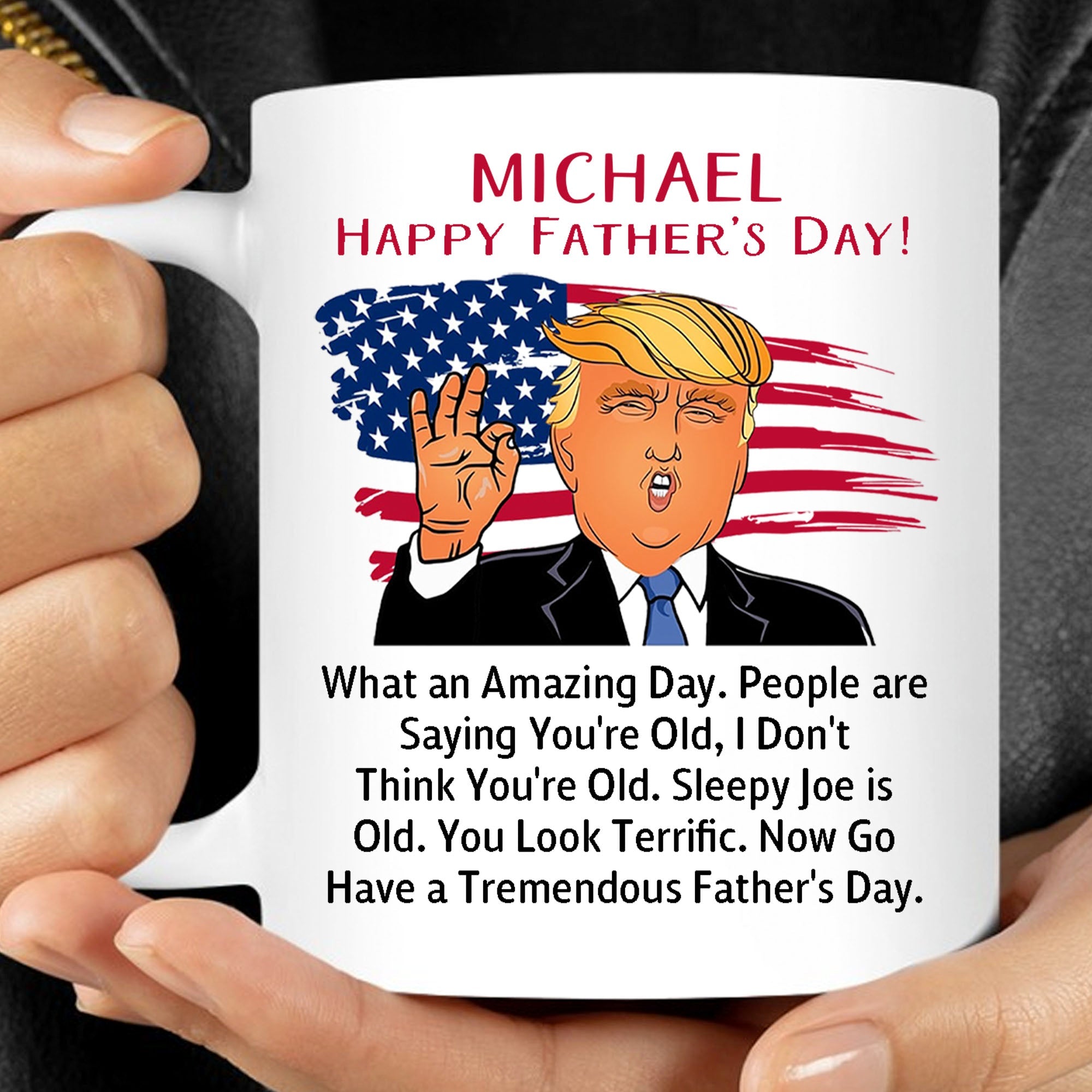 Donald Trump Funny Father&amp;#39;s Day Mug | Gift for Dad, Gift for Mom | Personalized Custom Father&amp;#39;s Day Mug C1009 - GOP