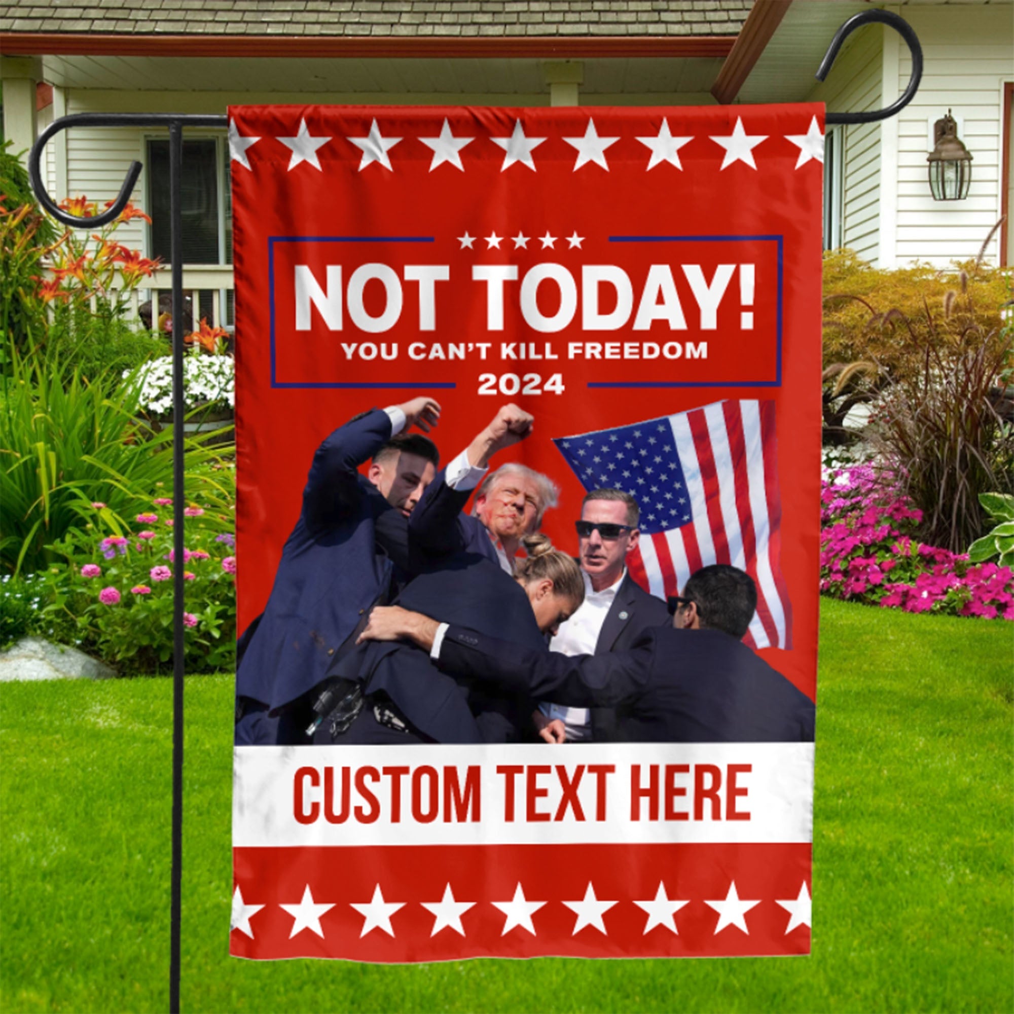 Not Today You Can&amp;#39;t Kill Freedom | Trump Fight 2024 Flag | Trump Pennsylvania Rally | Trump Fight Garden Flag C1109 - GOP