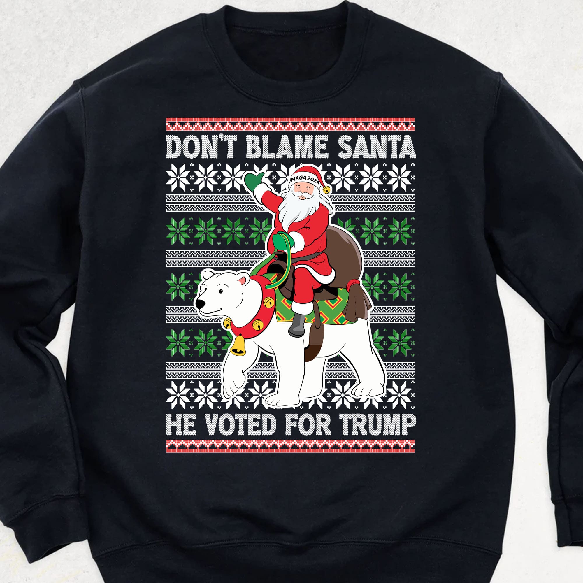 Don&amp;#39;t Blame Santa He Voted For Trump Ugly Sweater, Republican Shirt, Trump 2024 Sweatshirt, Trump Supporters Christmas Sweatshirt T1386 - GOP