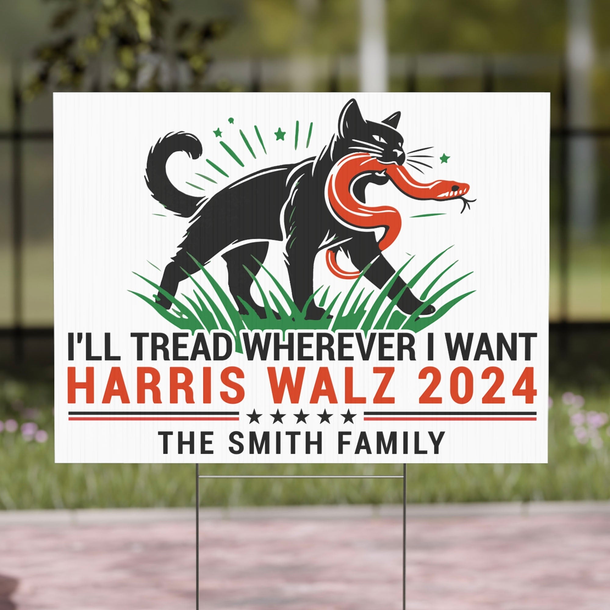 I&amp;#39;ll Tread Wherever I Want Harris Walz 2024 | Kamala Harris 2024 Yard Sign | Democrat Yard Sign C1423 - KH2