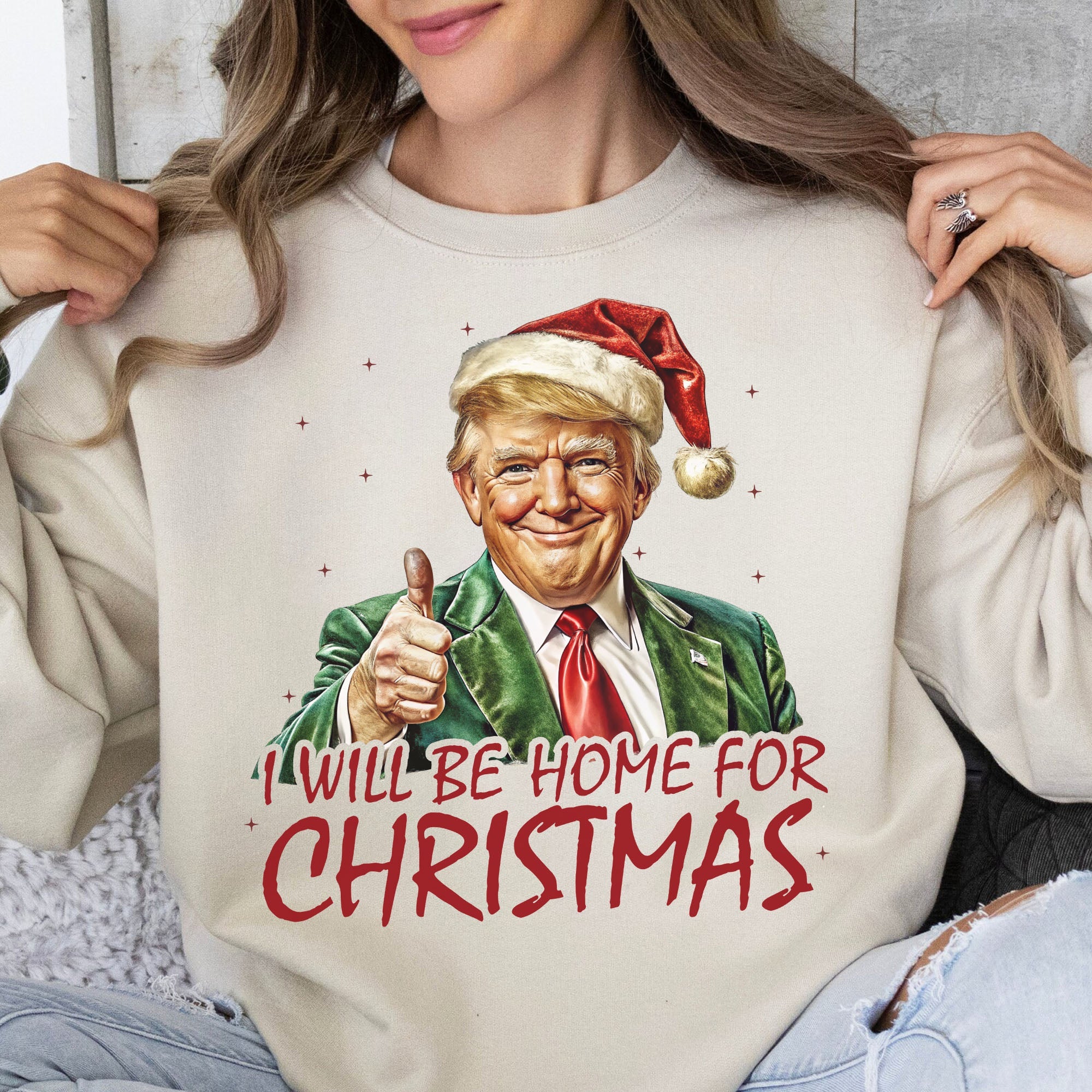 Trump I&amp;#39;ll Be Home for Christmas Shirt, Humorous Trump Christmas Sweatshirt, Christmas Republican Sweater C1591 - GOP