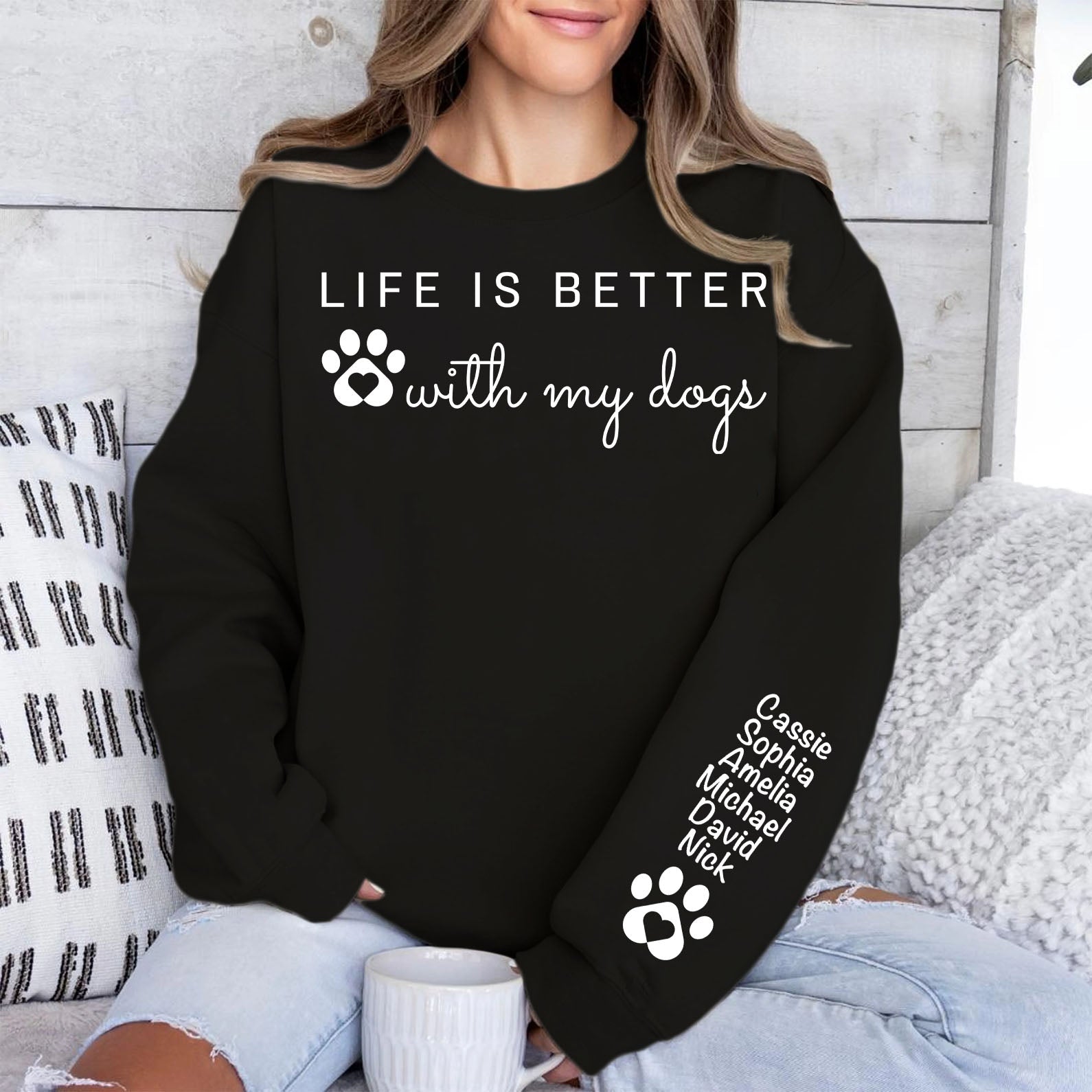 Life Is Better With My Dog Sleeve Custom Name Shirt, Personalized Custom Sleeve Print Dark Sweatshirt, Mother&amp;#39;s Day Gifts, Father&amp;#39;s Day Gift 682103