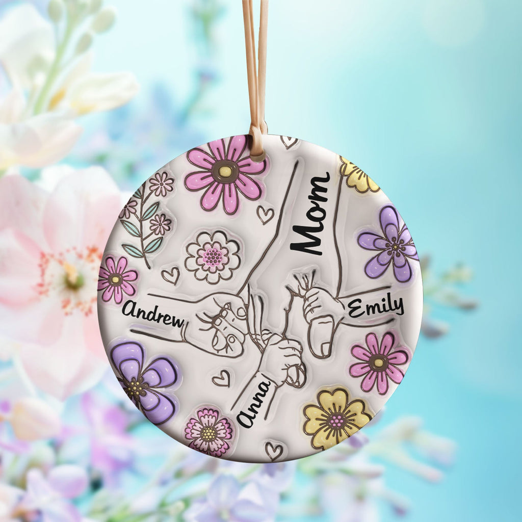 Mom You Hold Our Hands Present Circle Ornament, Personalized Custom Name and Title Mothers Day Ceramic Ornament, Family Gift, Gift for Mom, Gift for Wife 682128