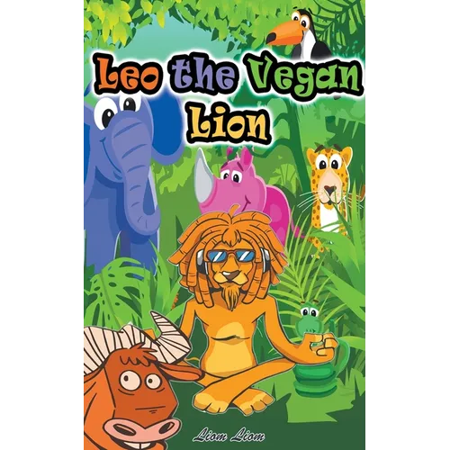 Leo the Vegan Lion - Paperback