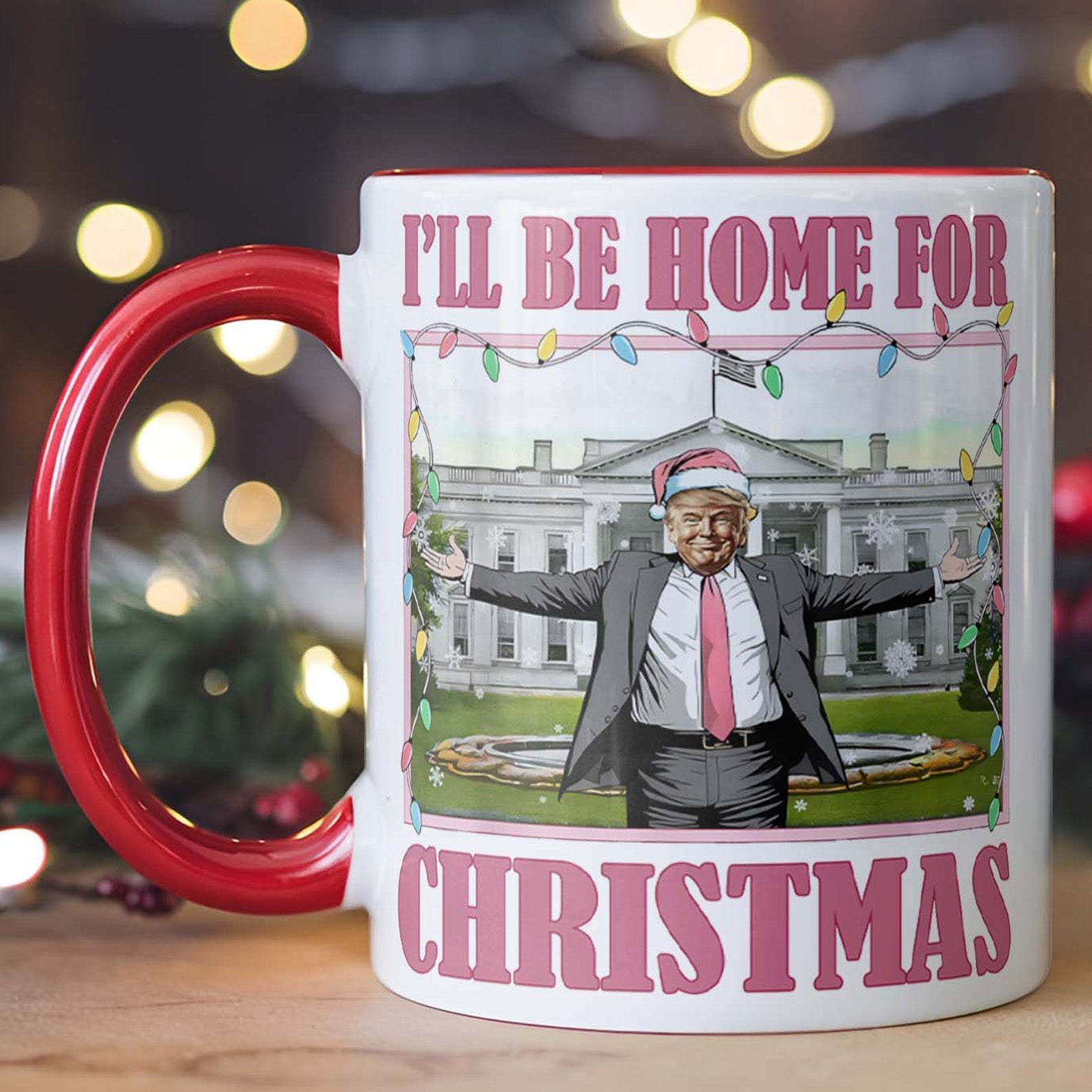 I&amp;#39;ll Be Home For Christmas, Funny Trump Christmas Mug, Trump 47th President White Mug Accent Mug T1732 - GOP