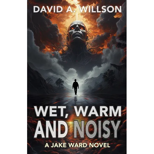 Wet, Warm and Noisy - Paperback