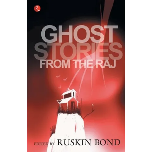 Ghost Stories From The Raj - Paperback