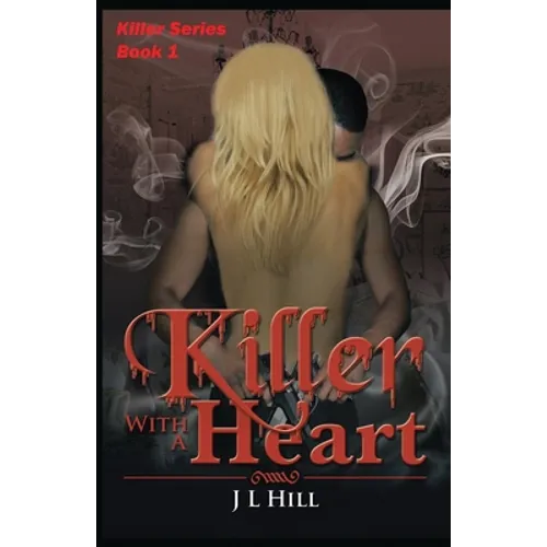 Killer With A Heart - Paperback