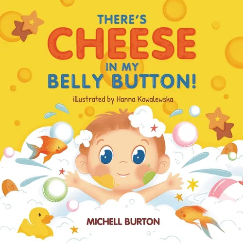 There&amp;#39;s Cheese in My Belly Button - Paperback