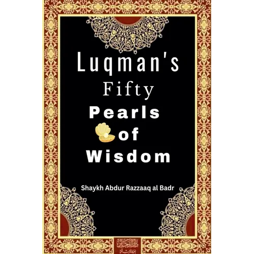 Luqman&amp;#39;s Fifty Pearls of Wisdom - Paperback