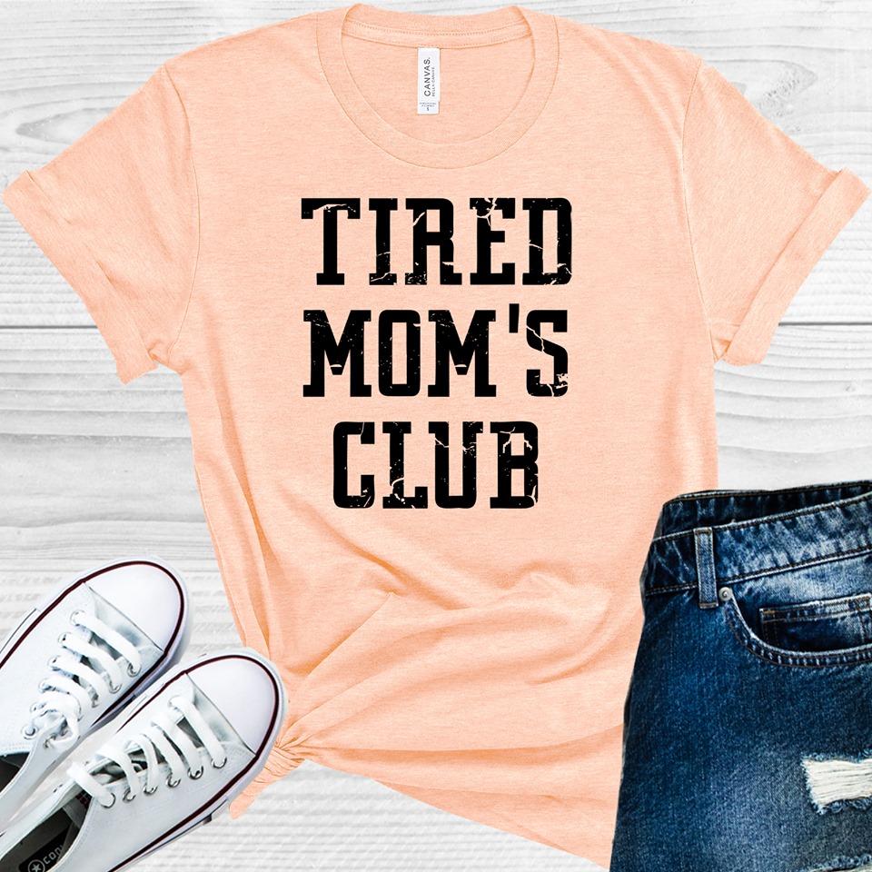 TIRED MOM&amp;#39;S CLUB GRAPHIC TEE