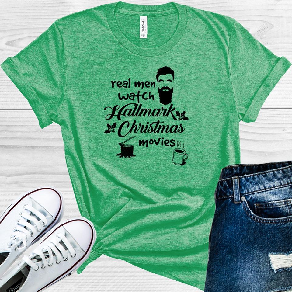 Real Men Watch Christmas Movies Graphic Tee