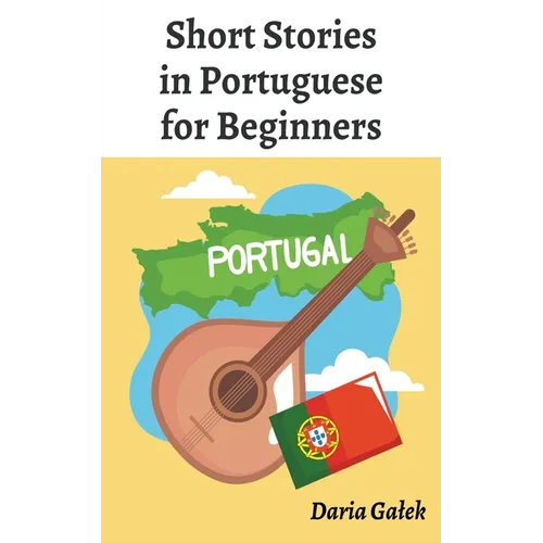 Short Stories in Portuguese for Beginners - Paperback