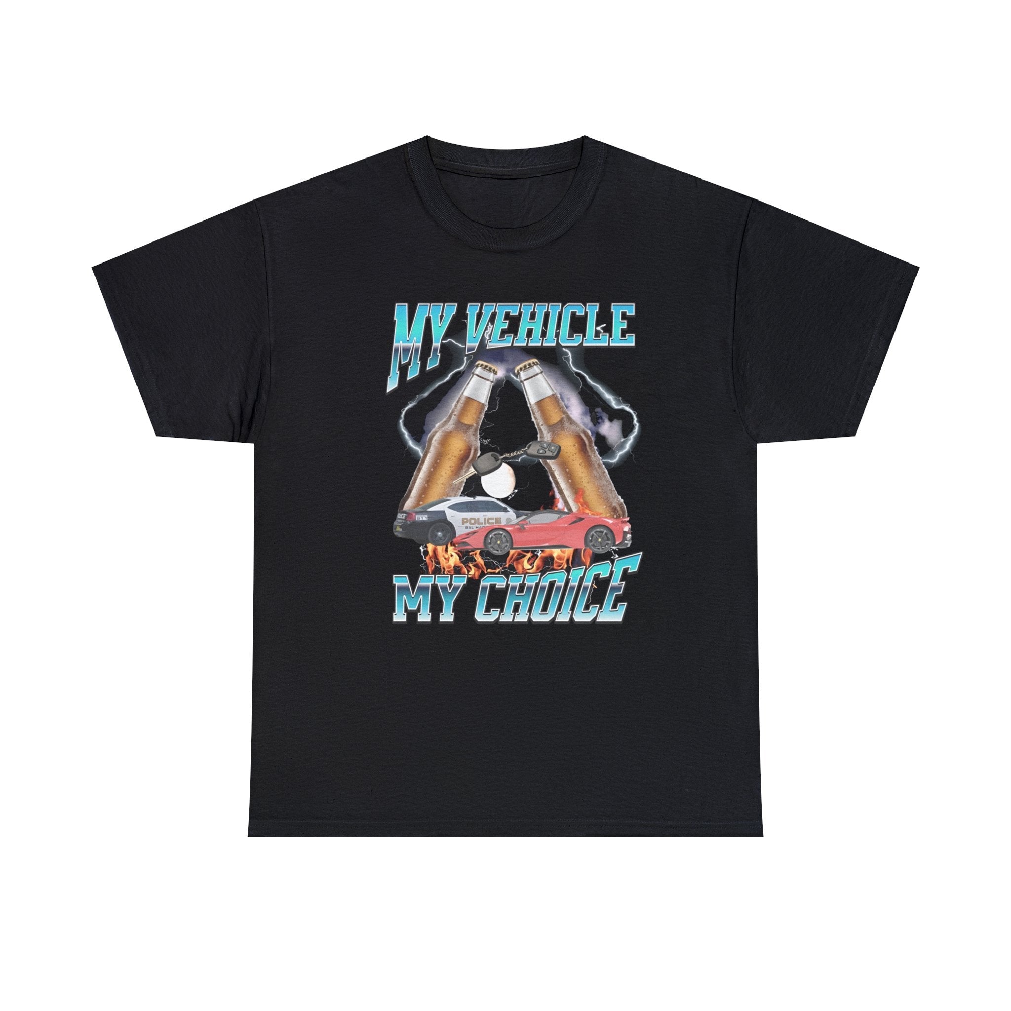 My Vehicle My Choice Funny Shirt