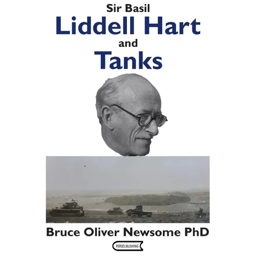 Sir Basil Liddell Hart and Tanks - Paperback