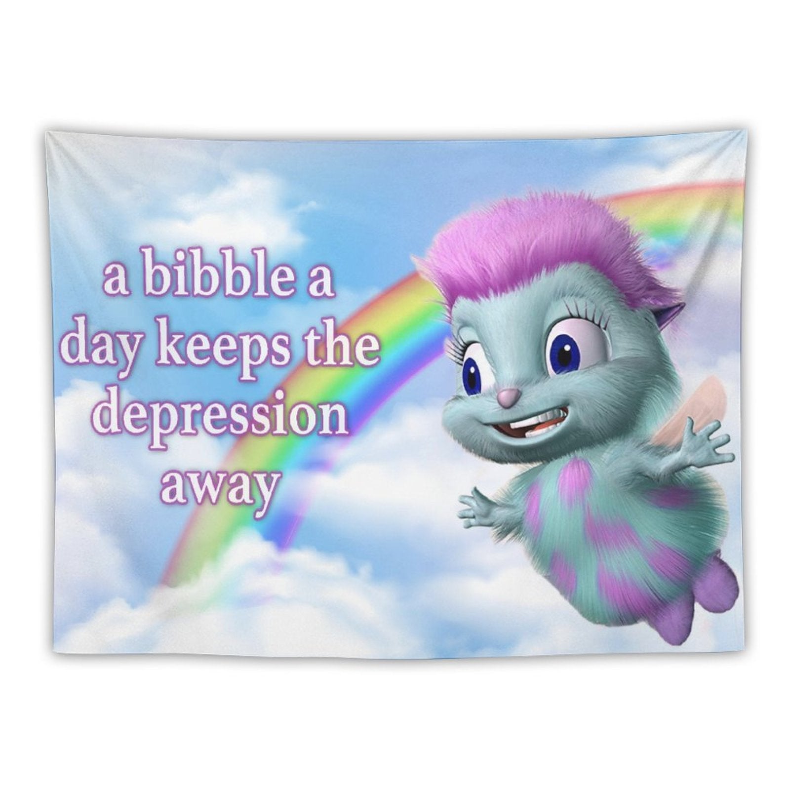 A Bibble A Day Keeps The Depression Away Tapestry