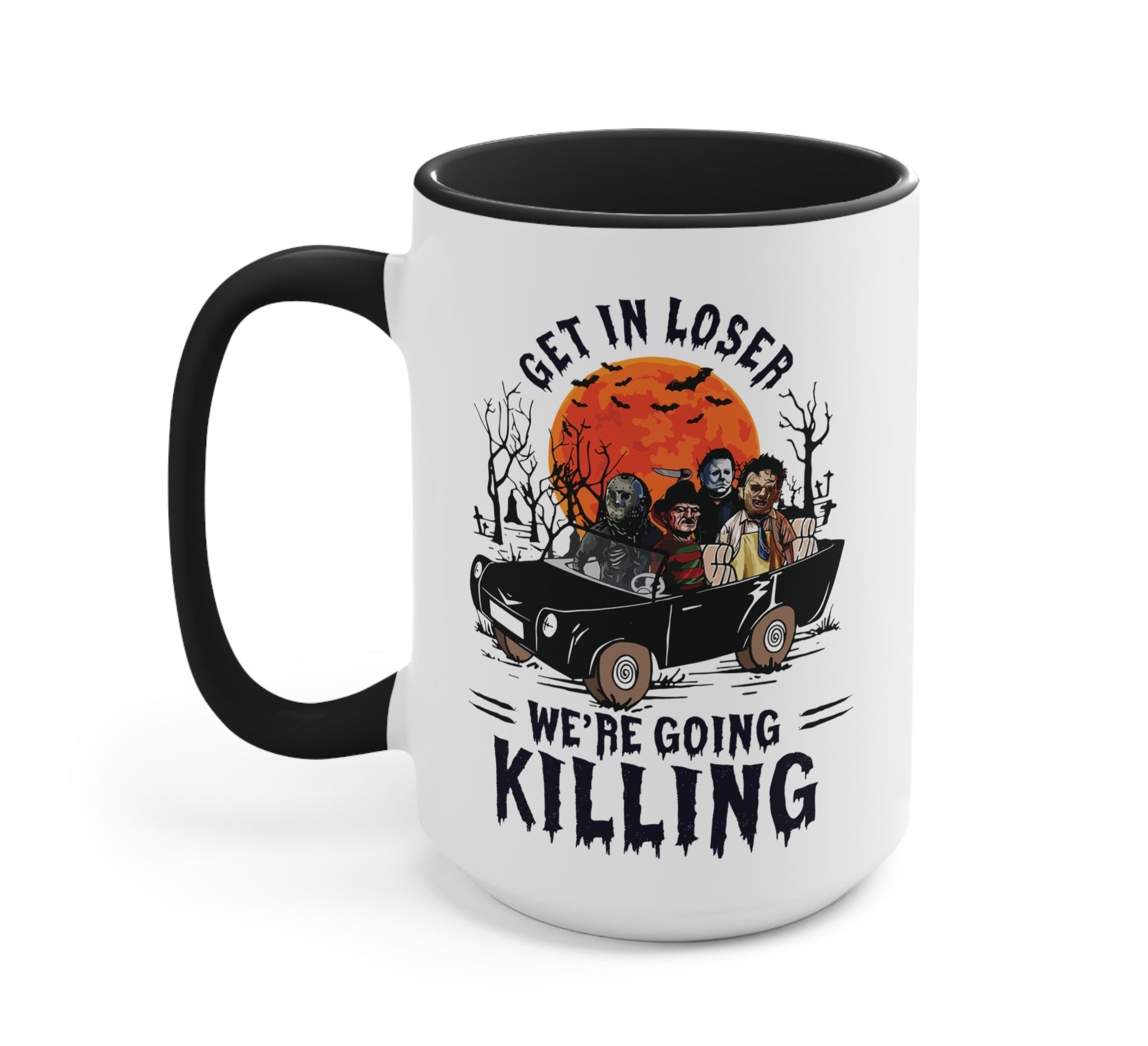 Get In Loser We&amp;#39;re Going Killing Halloween Mug