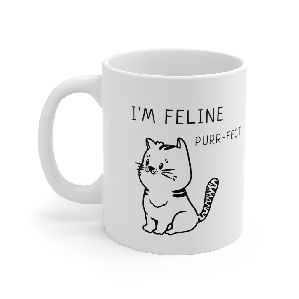 I&amp;#39;m Feline Purr-Fect Mug