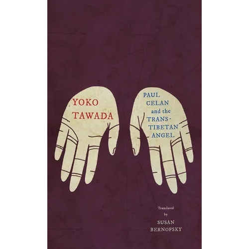 Paul Celan and the Trans-Tibetan Angel - Paperback