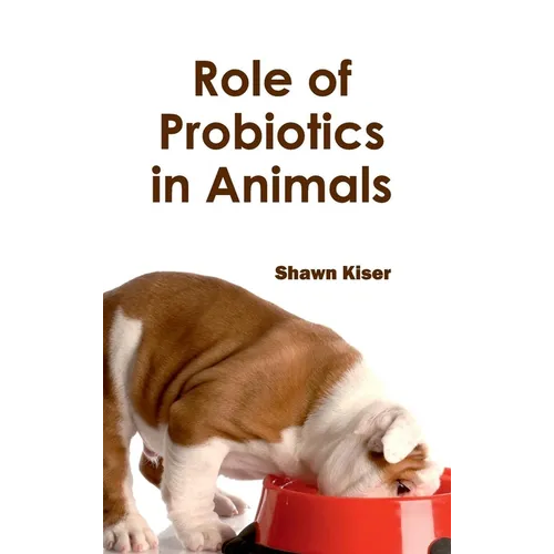 Role of Probiotics in Animals - Hardcover