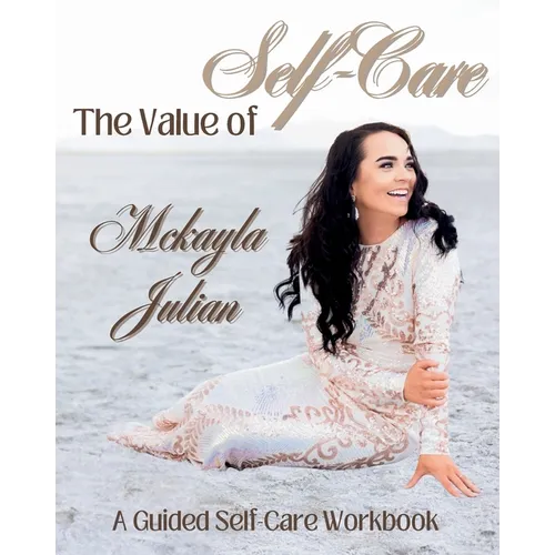 The Value of Self-Care - Paperback