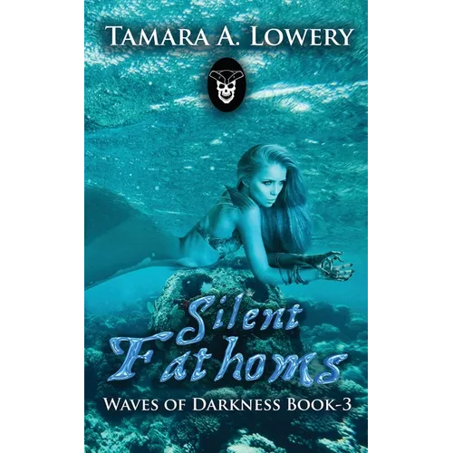 Silent Fathoms: Waves of Darkness Book 3 - Paperback