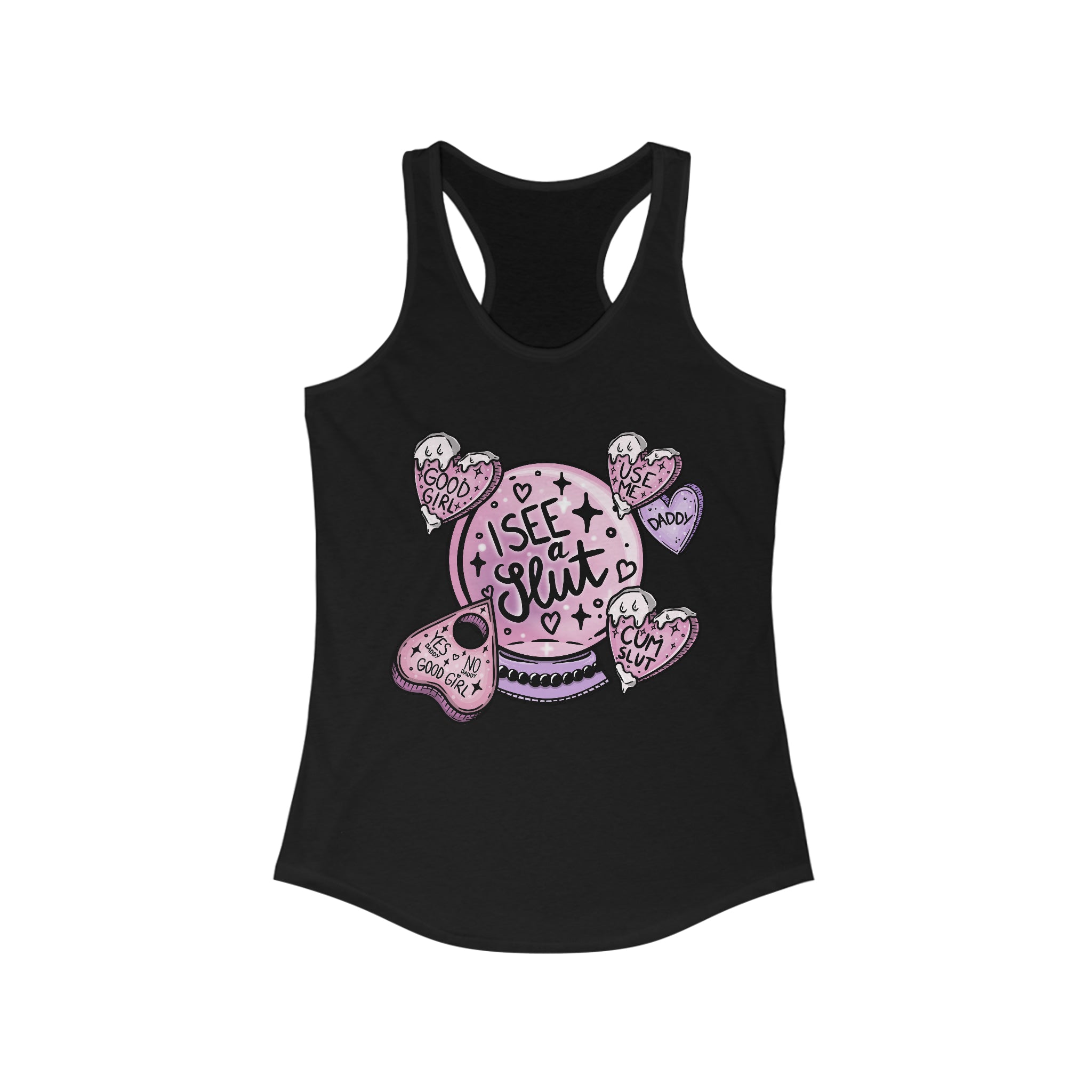 I See Slut Pleasure Kink Women&amp;#39;s Ideal Racerback Tank