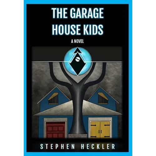 The Garage House Kids - Hardcover