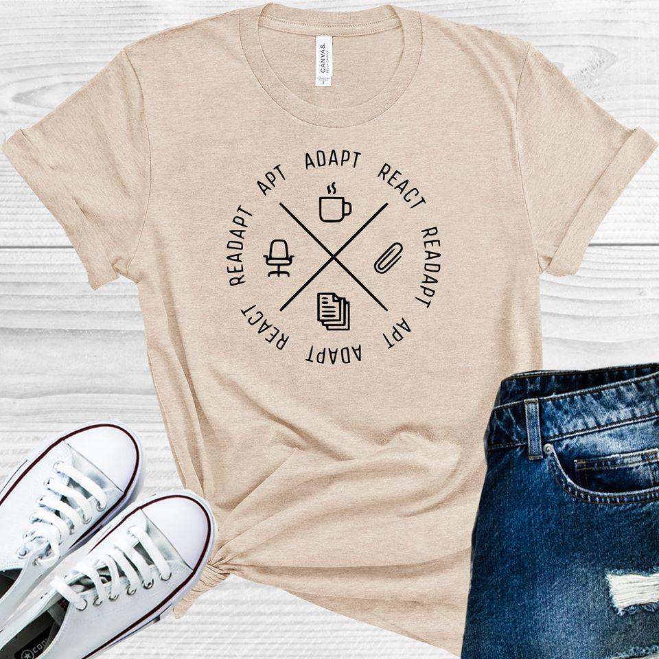 Adapt React Readapt Apt Graphic Tee