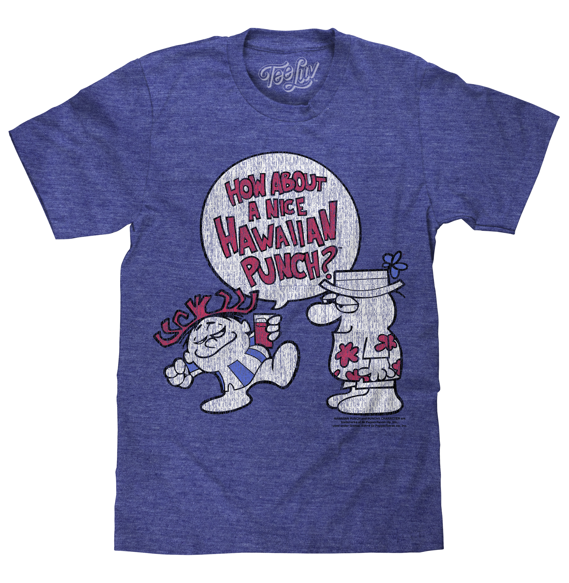How About a Nice Hawaiian Punch? T-Shirt - Blue