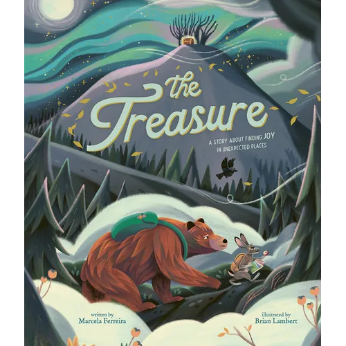 The Treasure: A Story about Finding Joy in Unexpected Places - Hardcover
