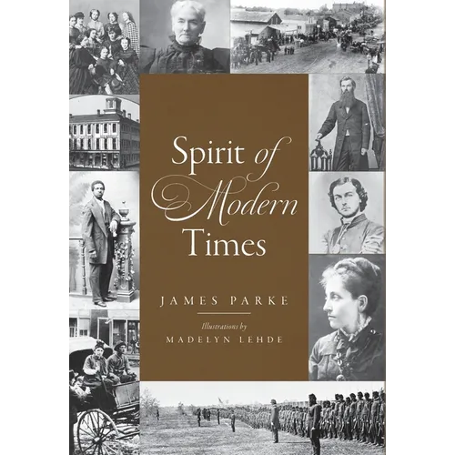 Spirit of Modern Times - Hardcover