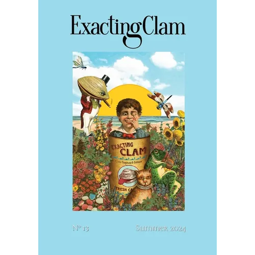 Exacting Clam No. 13: Summer 2024 - Paperback